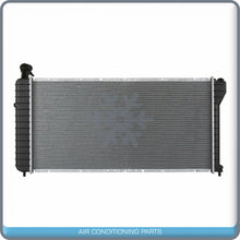 Load image into Gallery viewer, NEW Radiator for Buick Century, Regal / Chevrolet Impala, Monte Carlo.. - Qualy Air