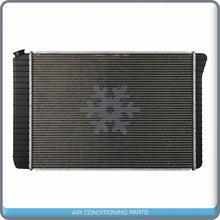 Cargar imagen en el visor de la galería, NEW Radiator for Chevrolet / GMC QOA - Qualy Air