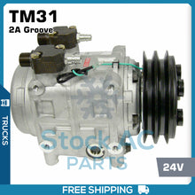 Cargar imagen en el visor de la galería, New A/C Compressor &amp; Clutch for BUS - TM31 - 2A Groove / 24V - OE# 10046530 - Qualy Air